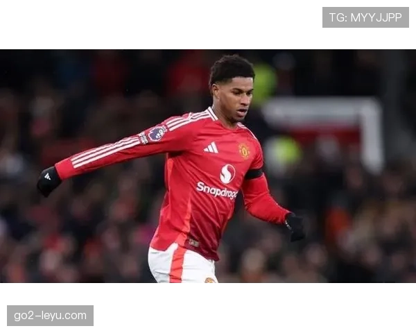 拉什福德表现稳健，助力球队赢得关键胜利分析